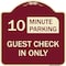 Signmission Guest Check in Choose Your Limit Minute Parking Heavy-Gauge Aluminum Sign, 18" x 18", BU-1818-23932 A-DES-BU-1818-23932 - alternate 1